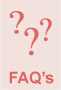 FAQ's